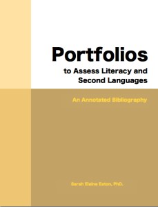 Portfolios to assess literacy and second languages by Sarah Eaton