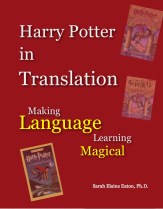 Harry Potter in Translation by Sarah Elaine Eaton
