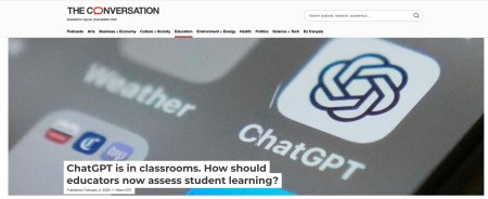 Alt text: Screenshot of The Conversation website showing a blurred smartphone screen with the ChatGPT app icon. Overlaid headline reads, “ChatGPT is in classrooms. How should educators now assess student learning?”